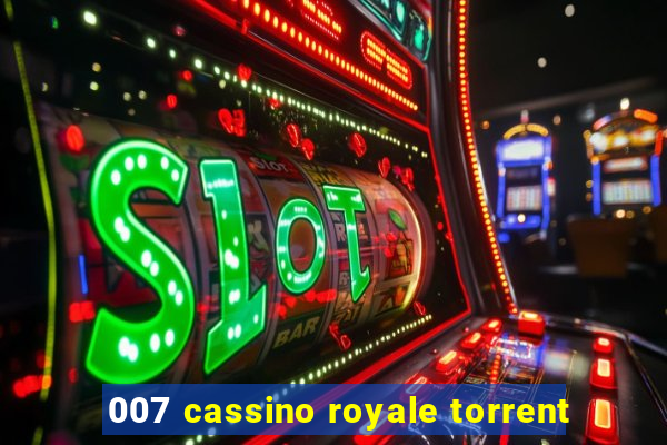 007 cassino royale torrent